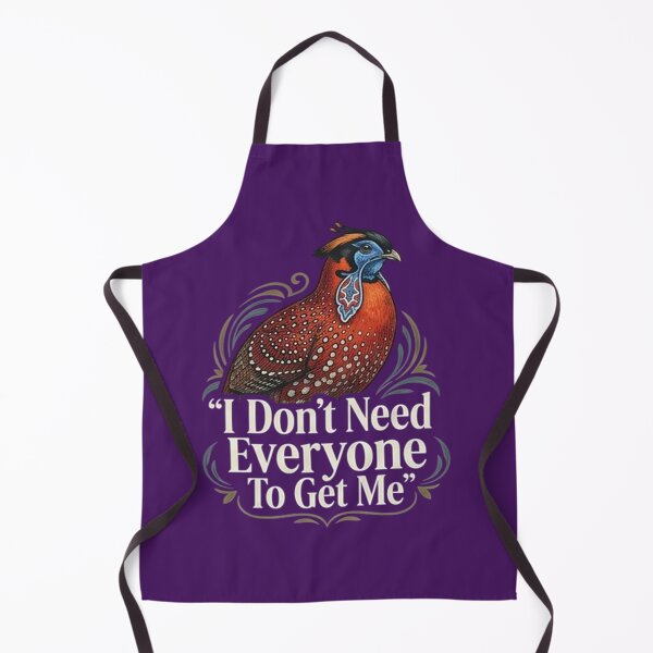 Item preview, Satyr Tragopan - I Don't Need Everyone To Get Me designed and sold by Max Store.