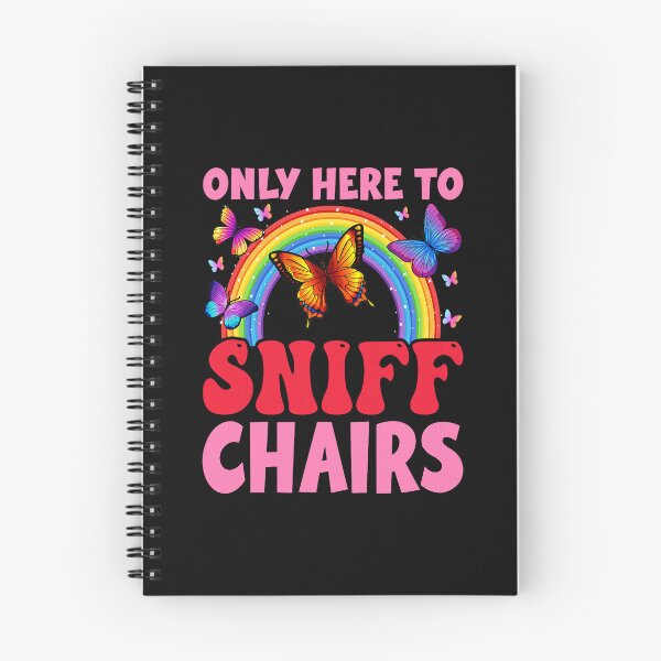 Item preview, Only Here To Sniff Chairs Funny Inappropriate Humor designed and sold by khdmalakarak.