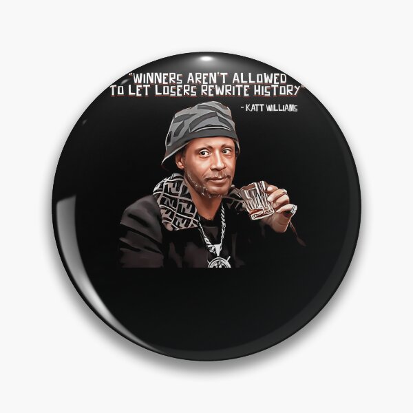 Item preview, Katt Williams   Winners  Losers  designed and sold by weidennnha.