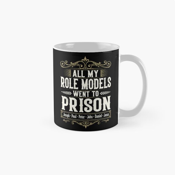 Item preview, My Role Models Went To Prison Funny  designed and sold by Michelle186757.