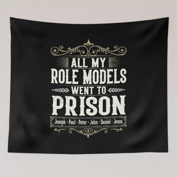 Item preview, My Role Models Went To Prison Funny  designed and sold by Michelle186757.