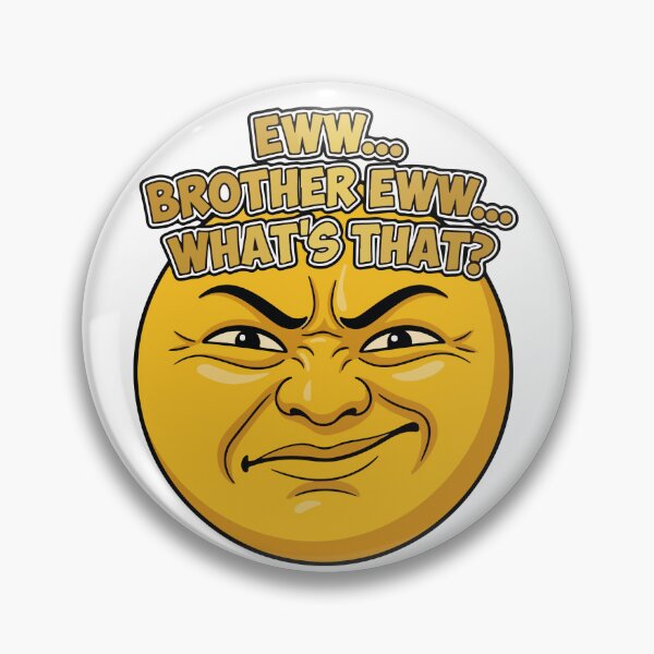 Item preview, Emoji Eww Brother Eww What's That | Disgust Meme Face designed and sold by Innovartxt.