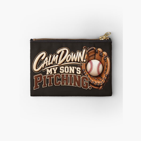 Item preview, Calm Down My Son’s Pitching – Funny Baseball Mom designed and sold by HO•Designs.