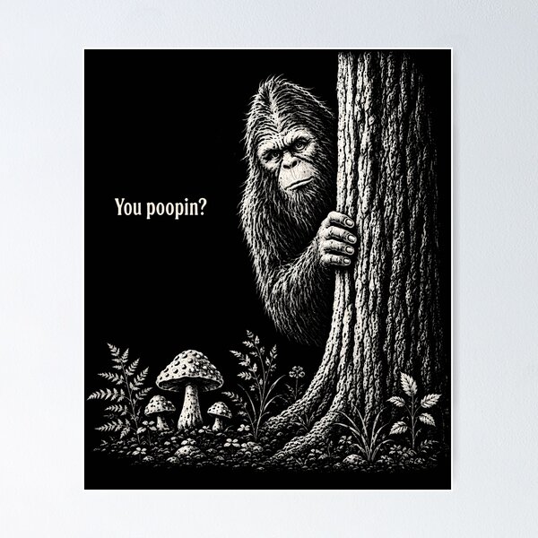 Artikelvorschau, Du kackender Bigfoot Sasquatch – Lustiger Humor, sarkastischer Spruch entworfen und verkauft von PAROSSA.
