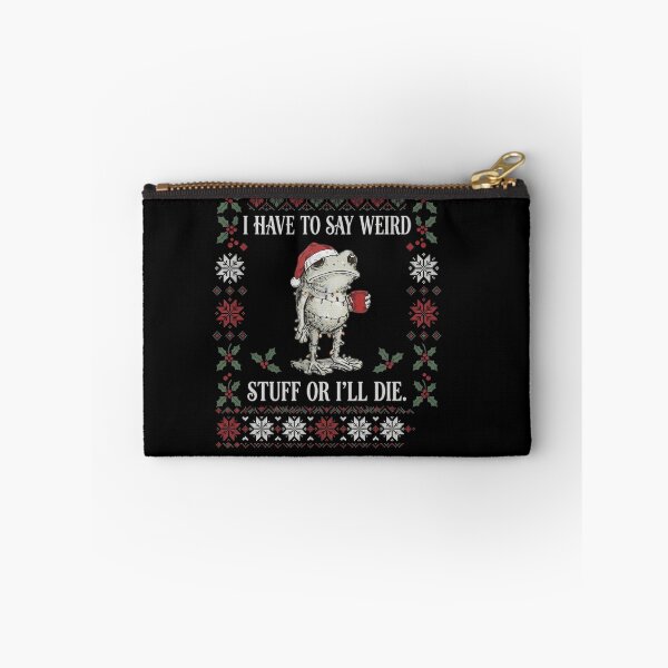 Item preview, I Have to Say Weird Stuff or I'll Die Ugly Christmas Frog designed and sold by MiALopezArt.