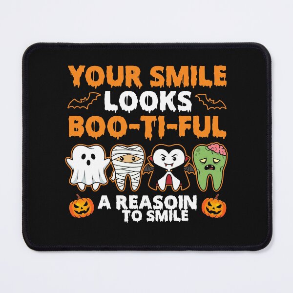 Item preview, Your Smile Looks Boo-ti-ful Dental Halloween designed and sold by MizoX7.