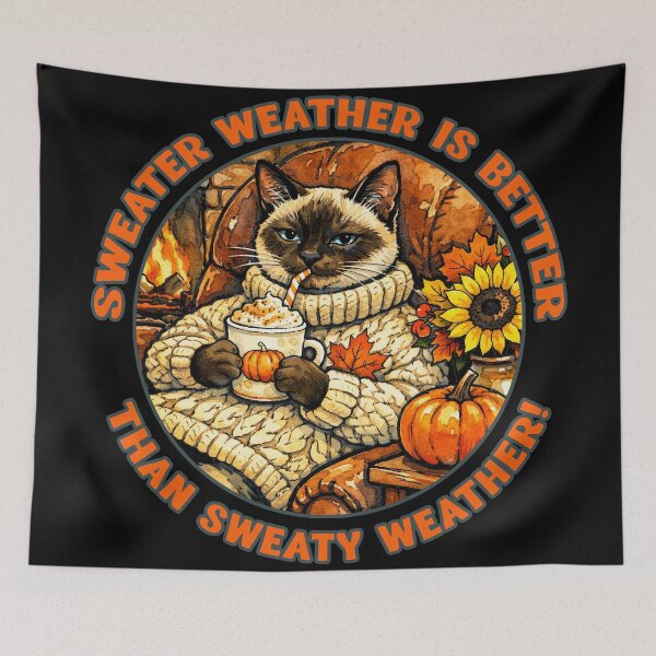 Item preview, Funny Fall Siamese Cat Prefers Sweater Weather designed and sold by Lion and Lamb Design.