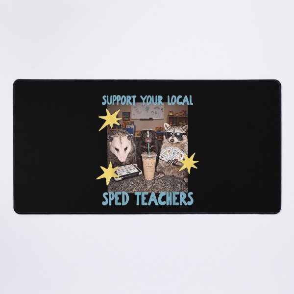 Item preview, Support Your Local SPED Teacher Raccoon designed and sold by Jone Cham.