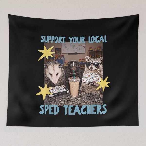 Item preview, Support Your Local SPED Teacher Raccoon designed and sold by Jone Cham.