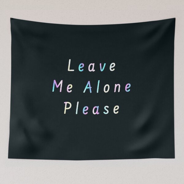 Item preview, Leave Me Alone Please  designed and sold by Amanda1775.