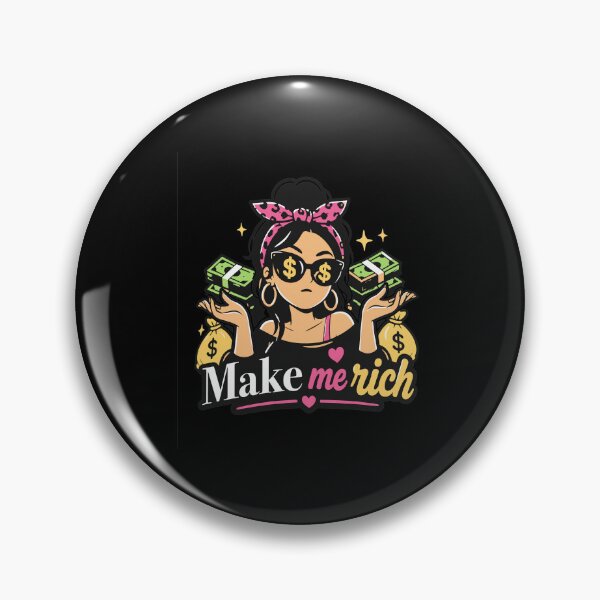 Item preview, Make Me Rich Dollar Sign Woman Money  designed and sold by JOHNISTRERI.