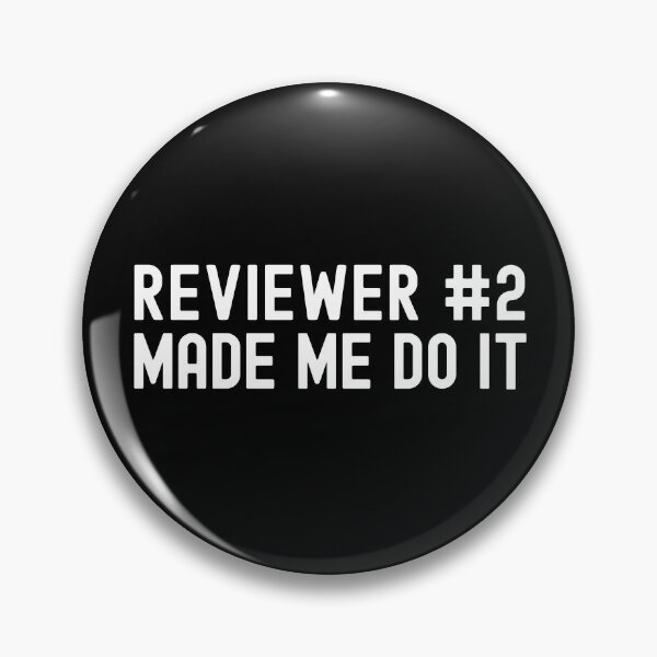 Item preview, Reviewer #2 Made Me Do It | Peer Review | Funny Full Professor | Funny Tenured Professor | Gift From Grad Student | Principal Investigator Gift | Research Scientist | Laboratory Scientist designed and sold by jadedscientist.