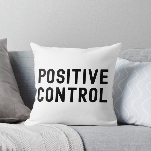 Item preview, Positive Control | Science Lab | Scientist Humor | Laboratory Humor | Research Humor | Science Laboratory | Experimental Science | Researcher Humor designed and sold by jadedscientist.