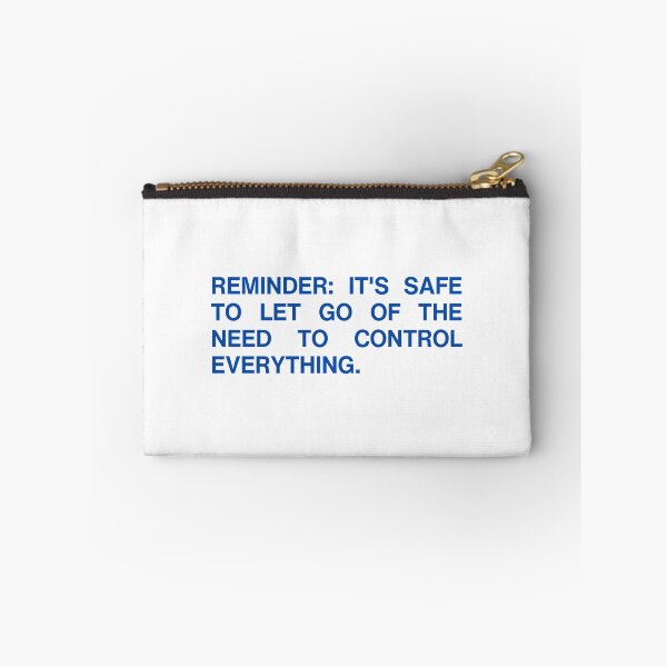 Item preview, Reminder: it's safe to let go of the need to control everything designed and sold by SWETA HALDER.