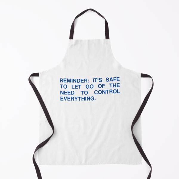 Item preview, Reminder: it's safe to let go of the need to control everything designed and sold by SWETA HALDER.
