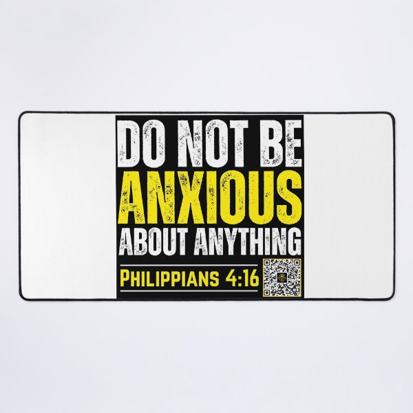 Item preview, Do Not Be Anxious about Anything | Philippians 4:16 designed and sold by UnboundFull.