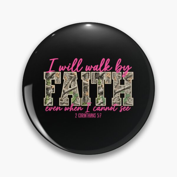 Item preview, I Will Walk By Faith Even When I Cannot See Distressed Camo designed and sold by chizuneart.