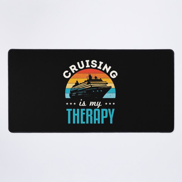 Item preview, Cruising Is My Therapy Cool Cruise Ship Vacation designed and sold by jaygo.