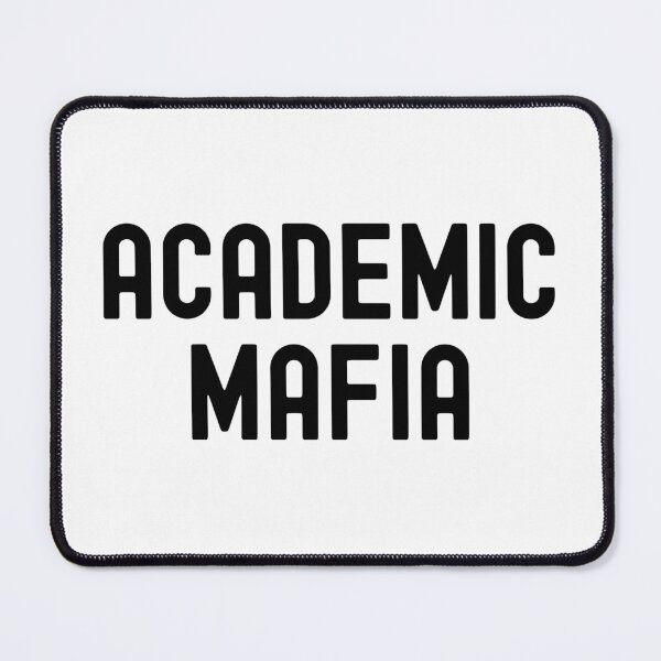 Item preview, Academic Mafia | Academia Humor | Professor Humor | Academic Scientist | Funny Academia | Principal Investigator | Graduate Student Humor | Tenured Professor designed and sold by jadedscientist.