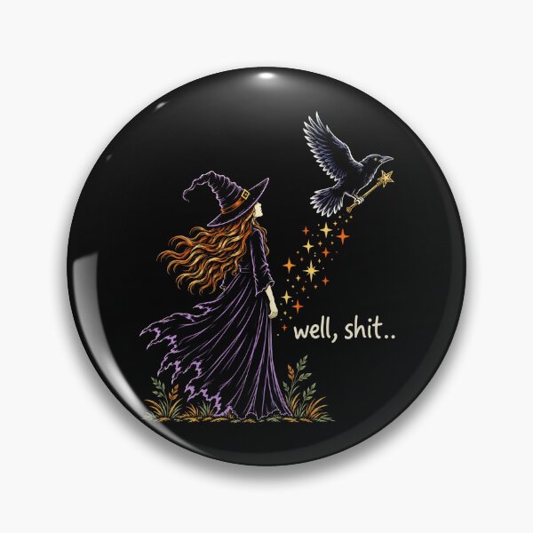 Item preview, Well Shit Funny Witch and Crow Steals Magic Wand Humor designed and sold by khdmalakarak.