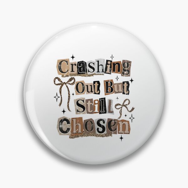 Item preview, Crashing Out But Still Chosen designed and sold by CharmiA Fox.