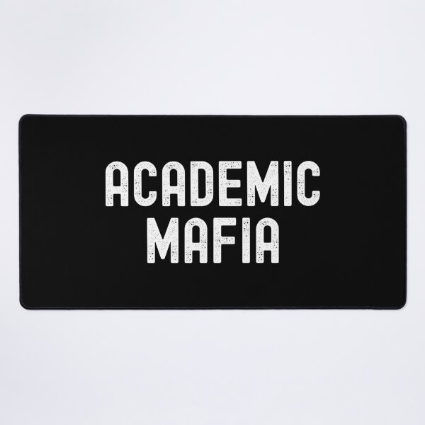 Item preview, Academic Mafia | Academia Humor | Academic Scientist | Professor Humor | Funny Academia | Principal Investigator | Graduate Student Humor | Tenured Professor designed and sold by jadedscientist.