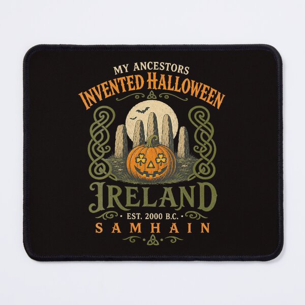 Item preview, My Ancestors Invented Halloween Samhain Irish Celtic designed and sold by torildorxop.