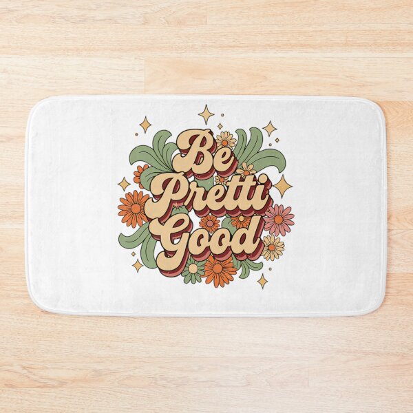 Item preview, Be Pretti Good Floral Daisy Retro Positivity  designed and sold by loveconfident.
