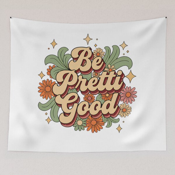 Item preview, Be Pretti Good Floral Daisy Retro Positivity  designed and sold by loveconfident.