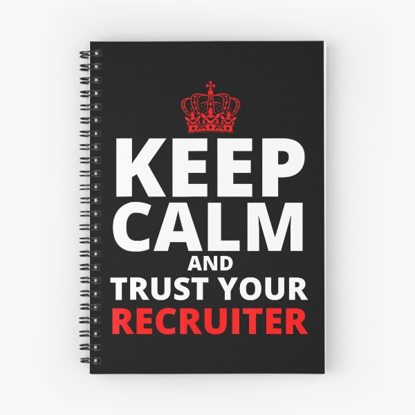 Item preview, Keep Calm And Trust Your Recruiter designed and sold by PAROSSA.
