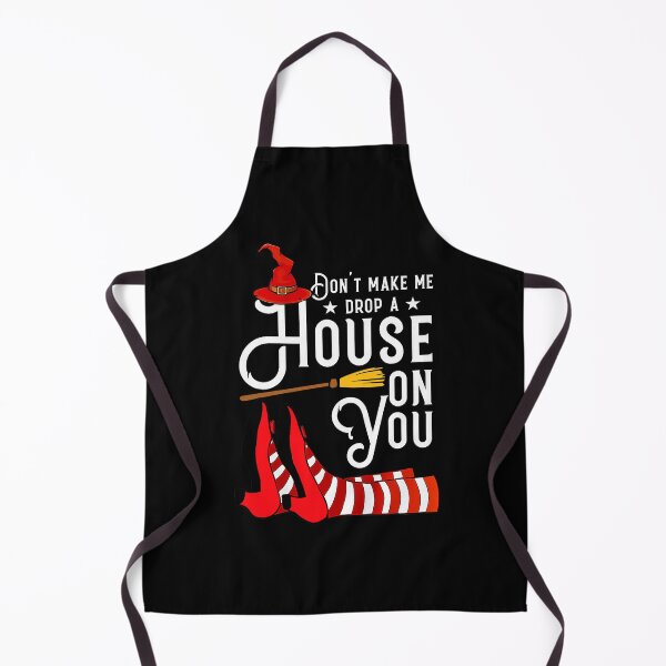 Item preview, Don't Make Me Drop A House On You Funny Witch Quote designed and sold by nryum.