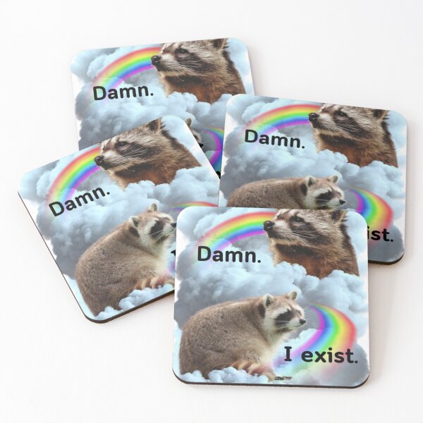 Item preview, Damn I Exist Funny Raccoon Mental Health Meme Men Women designed and sold by DavidFredia.