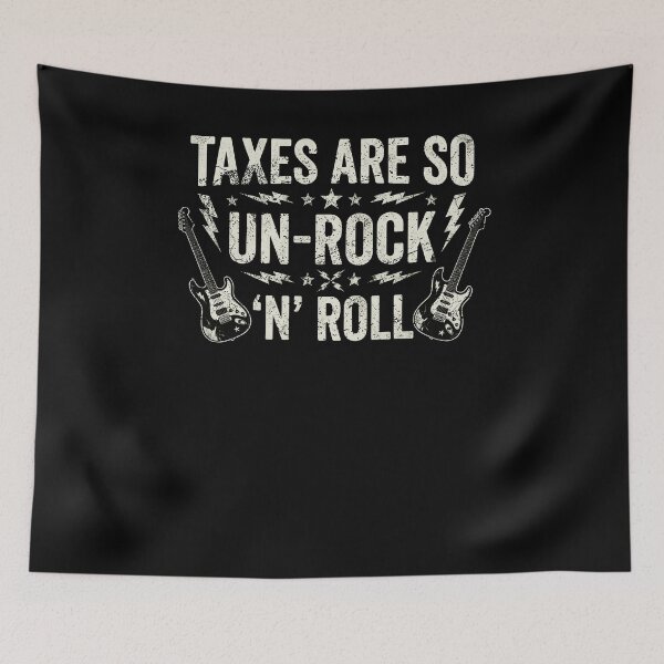 Item preview, Taxes Are So Un Rock N Roll Funny Accountant Tax Season Design designed and sold by QLShop.