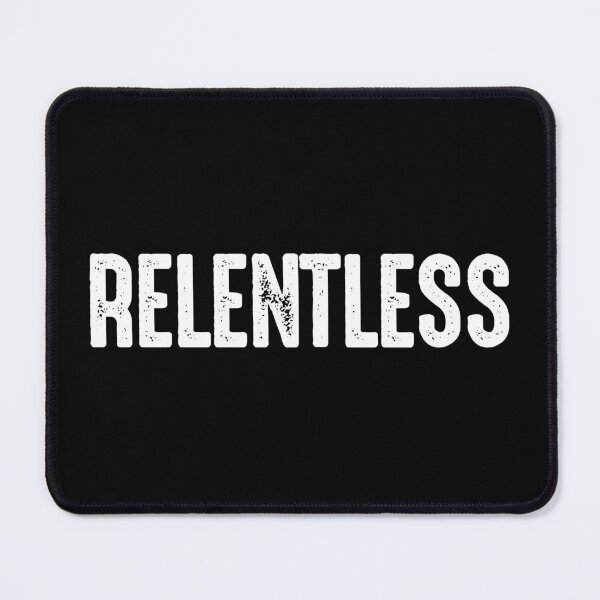 Item preview, Relentless - Funny Workout Motivation Gift designed and sold by xelkaiory.