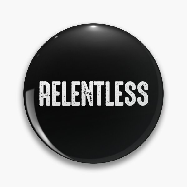 Item preview, Relentless - Funny Workout Motivation Gift designed and sold by xelkaiory.