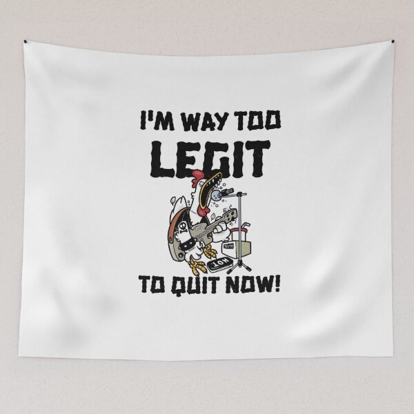 Item preview, too legit 2 quit designed and sold by KellyDrooger0.