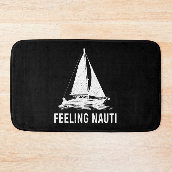 Item preview, Feeling Nauti - Funny Sailing Boat Captain Gift designed and sold by xelkaiory.