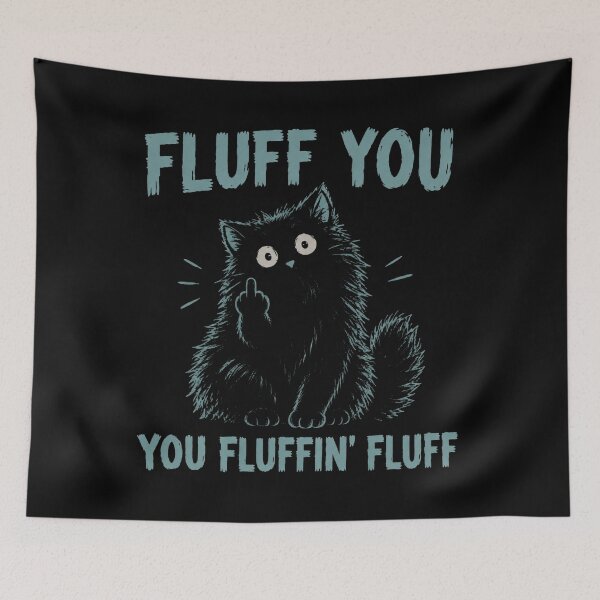 Item preview, Fluff You Cat designed and sold by Charles-Garrett.