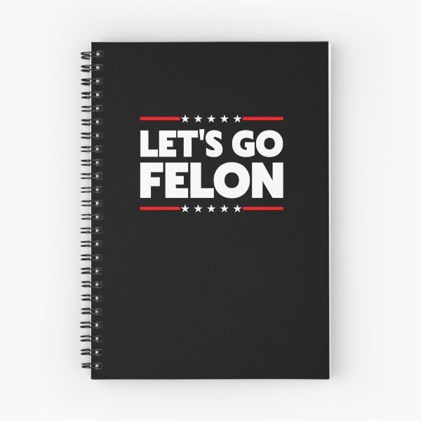 Item preview, Let'S Go Felon  designed and sold by schuezaahrt.
