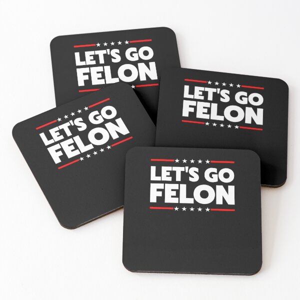 Item preview, Let'S Go Felon  designed and sold by schuezaahrt.