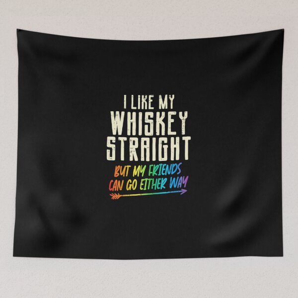 Item preview, Like My Whiskey Straight Friends Lgbtq Gay Pride Proud Ally  designed and sold by zhanggosa.