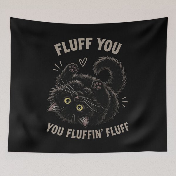 Item preview, Fluff You Fluffy Cat designed and sold by Charles-Garrett.