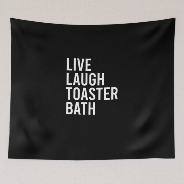 Item preview, Live Laugh Toaster Bath  designed and sold by kumferoycaska.
