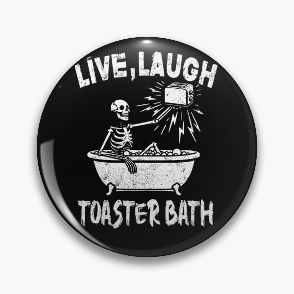 Item preview, Live Laugh Toaster Bath Skeleton  designed and sold by schuezaahrt.