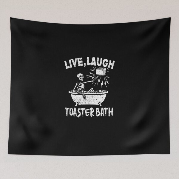 Item preview, Live Laugh Toaster Bath Skeleton  designed and sold by schuezaahrt.