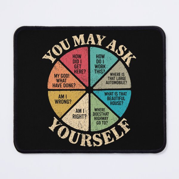 Item preview, You May Ask Yourself designed and sold by CharlieBurrell.
