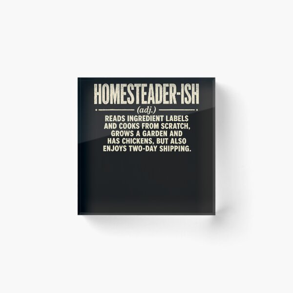 Item preview, Homesteader-ish Homesteading designed and sold by Tomtomatos.