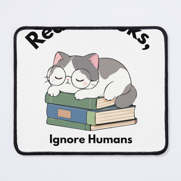 Item preview, Read Books Ignore Humans Sleeping Cat designed and sold by SoukaArtStore.