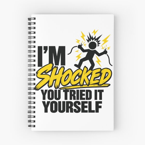 Item preview, I'm Shocked You Tried It Yourself Electrician Humor designed and sold by ABprintstudio.