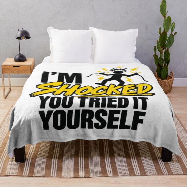 Item preview, I'm Shocked You Tried It Yourself Electrician Humor designed and sold by ABprintstudio.